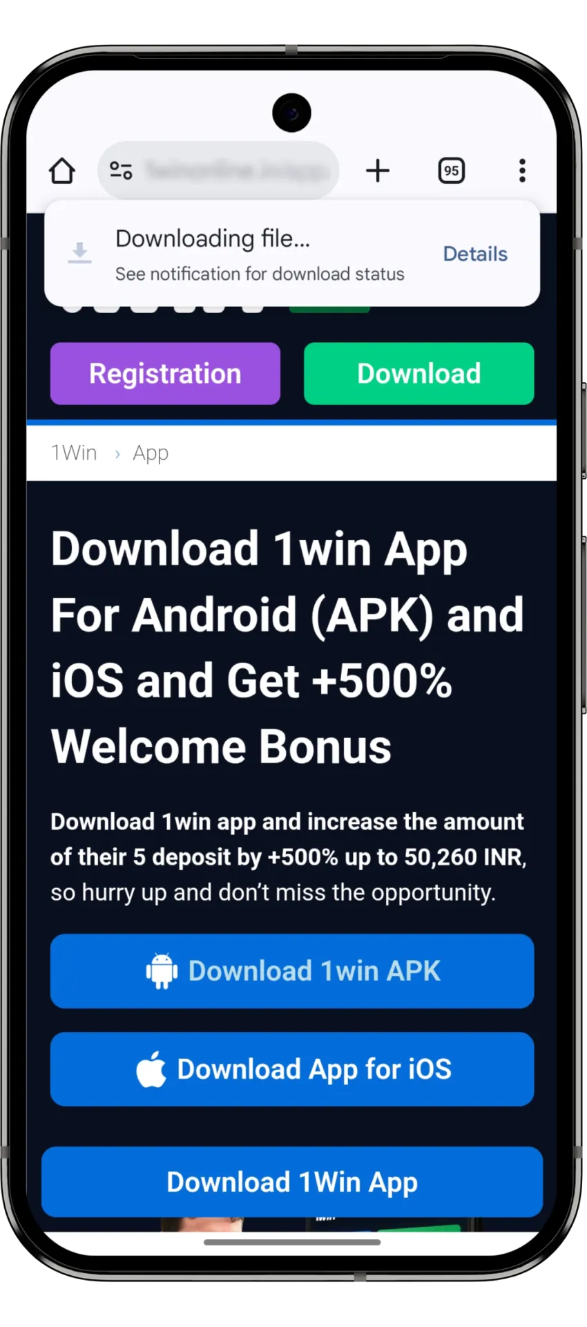 1win apk फ़ाइल के आपके डिवाइस पर डाउनलोड होने की प्रतीक्षा करें।